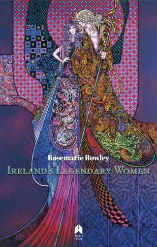 Бумажная книга «Ireland's Legendary Women», автор Розмари Роули - фото №1