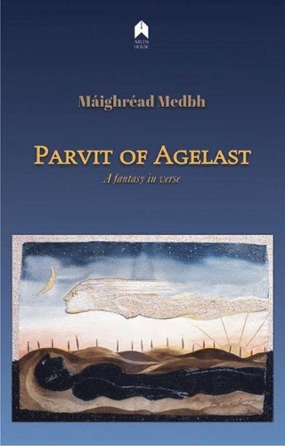 Бумажная книга «Parvit of Agelast: A fantasy in verse», автор Майгред Медбх - фото №1