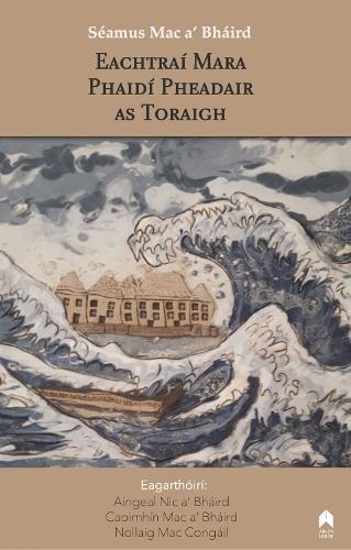Бумажная книга «Eachtraí Mara Phaidí Pheadair as Toraigh», автор Шеймус Мак а'Бхаирд - фото №1