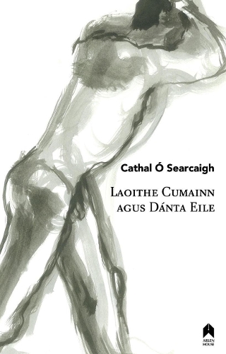 Бумажная книга «Laoithe Cumainn agus Danta Eile», автор Катал О Серкай - фото №1