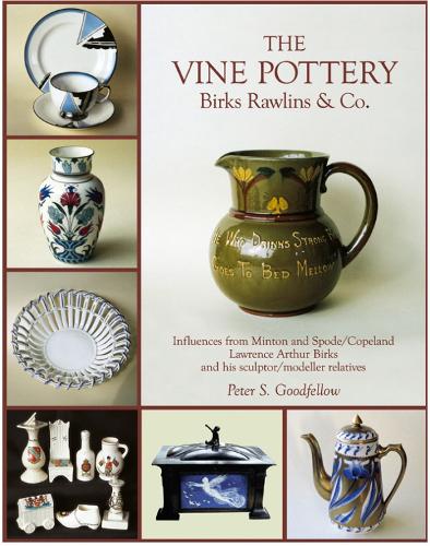 Бумажная книга «The Vine Pottery: Birks Rawlins & Co.», автор Питер Гудфеллоу - фото №1
