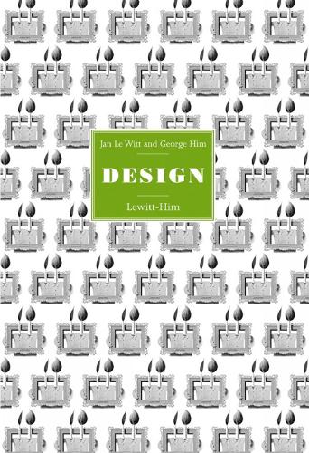 Паперова книга «Jan Le Witt and George Him: Design», автор Рут Артмонскі - фото №1