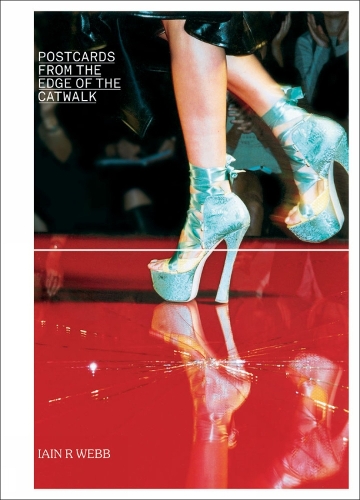 Паперова книга «Postcards from the Edge of the Catwalk», автор Ієн Р. Вебб - фото №1