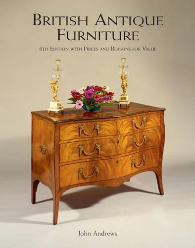 Бумажная книга «British Antique Furniture», автор Джон Эндрюс - фото №1