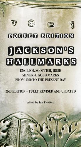 Бумажная книга «Jackson’s Hallmarks, Pocket Edition: English Scottish Irish Silver & Gold Marks From 1300 to the Present Day», автор Ян Пикфорд - фото №1