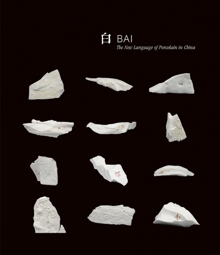 Бумажная книга «Bai: The New Language of Porcelain in China», автор Бай Минг - фото №1