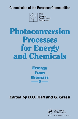 Бумажная книга «Photoconversion Processes for Energy and Chemicals: Energy from Biomass 5» - фото №1