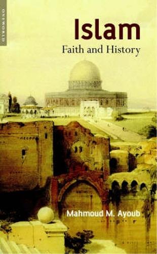 Паперова книга «Islam: Faith and History», автор Махмуд М. Аюб - фото №1
