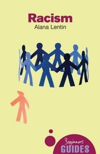 Бумажная книга «Racism: A Beginner's Guide», автор Алана Лентин - фото №1