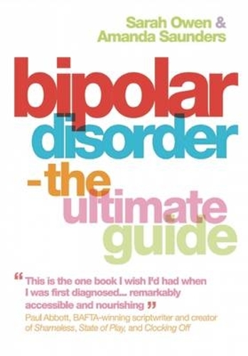 Бумажная книга «Bipolar Disorder: The Ultimate Guide», авторов Аманда Сондерс, Сара Оуэн - фото №1