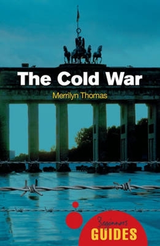 Бумажная книга «The Cold War: A Beginner's Guide», автор Меррилин Томас - фото №1