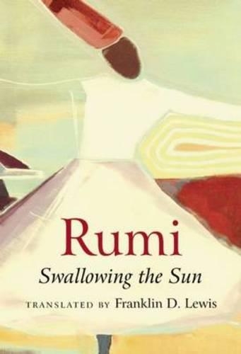 Паперова книга «Rumi: Swallowing the Sun», автор Франклін Д. Льюїс - фото №1