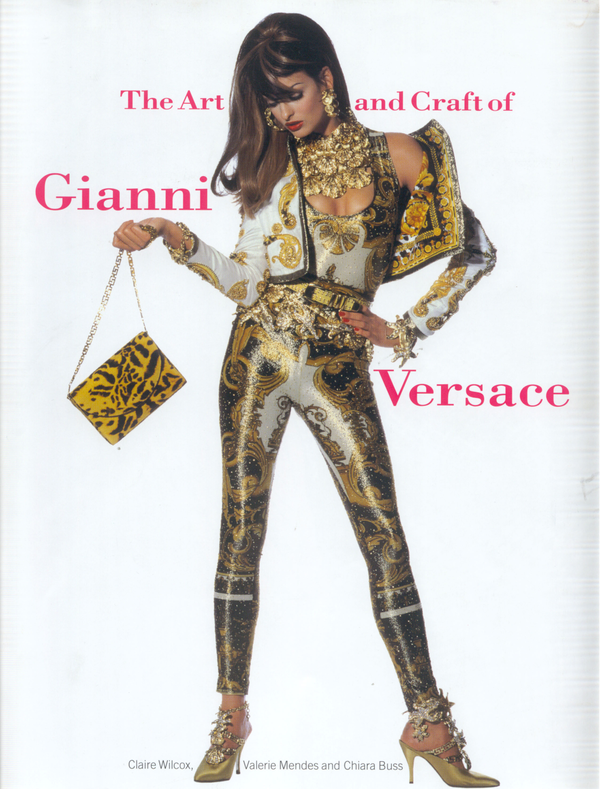 Бумажная книга «The Art and Craft of Gianni Versace», автор Клэр Уилкокс - фото №1