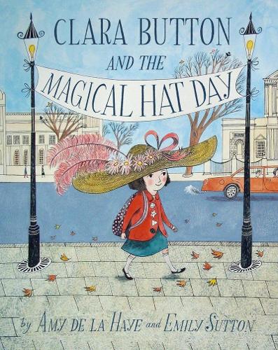 [object Object] «Clara Button & the Magical Hat Day», автор Емі де ла Хей - фото №1