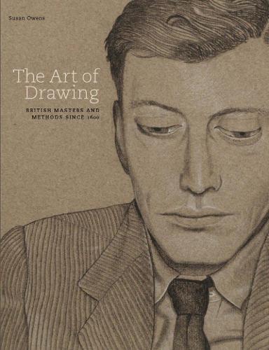 Бумажная книга «The Art of Drawing: British Masters and Methods Since 1600», автор Сьюзан Оуэнс - фото №1