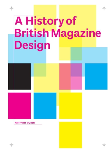 [object Object] «A History of British Magazine Design», автор Ентоні Куінн - фото №1