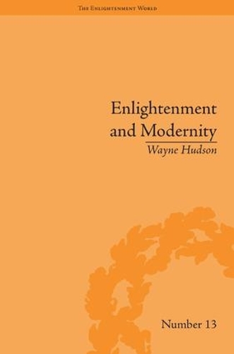 Бумажная книга «Enlightenment and Modernity: The English Deists and Reform», автор Уэйн Хадсон - фото №1