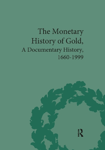 Паперова книга «The Monetary History of Gold: A Documentary History, 1660-1999», автор Марк Дакенфілд - фото №1
