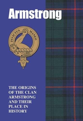 Бумажная книга «The Armstrongs: The Origins of the Clan Armstrong and Their Place in History», автор Грейс Франклин - фото №1