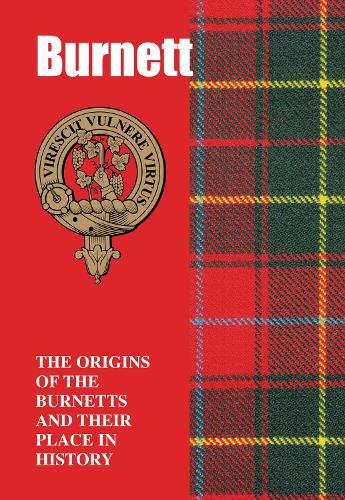 Бумажная книга «Burnett: The Origins of the Burnetts and Their Place in History», автор Айн Грей - фото №1