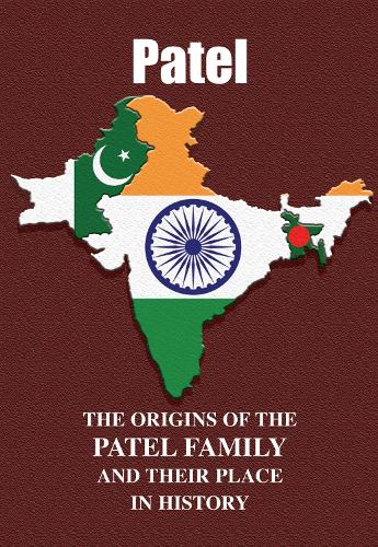 Бумажная книга «Patel: The Origins of the Patel Family and Their Place in History», автор Айн Грей - фото №1
