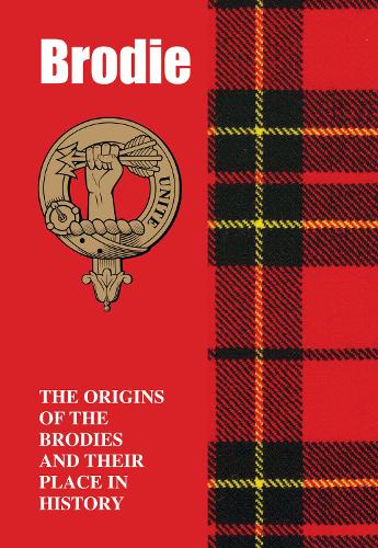 Бумажная книга «Brodie: The Origins of the Brodies and Their Place in History», автор Айн Грей - фото №1