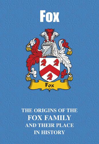 Бумажная книга «Fox: The Origins of the Fox Family and Their Place in History», автор Айн Грей - фото №1
