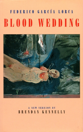 Бумажная книга «Blood Wedding», автор Федерико Гарсиа Лорка - фото №1