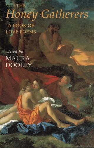 Паперова книга «The Honey Gatherers: a book of love poems», автор Мора Дулі - фото №1