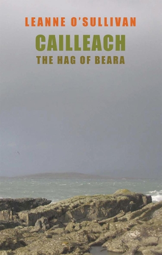 Паперова книга «Cailleach: The Hag of Beara», автор Ліанна О'Салліван - фото №1