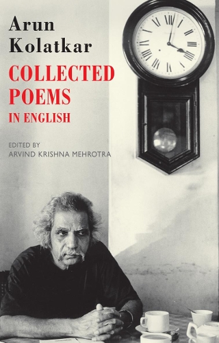Бумажная книга «Collected Poems in English», автор Арун Колаткар - фото №1