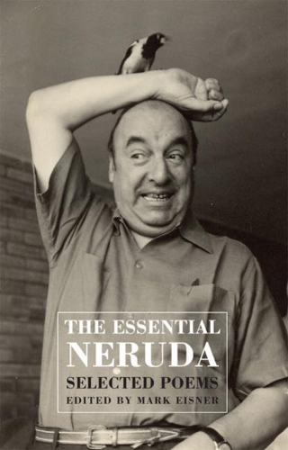 [object Object] «Th Essential Neruda: Selected Poems», автор Пабло Неруда - фото №1
