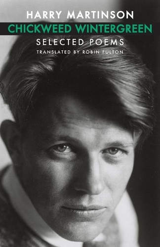 Бумажная книга «Chickweed Wintergreen: Selected Poems», автор Гарри Мартинсон - фото №1