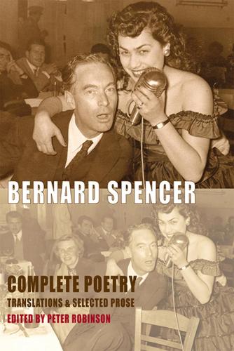 Бумажная книга «Complete Poetry, Translations & Selected Prose», автор Бернард Спенсер - фото №1