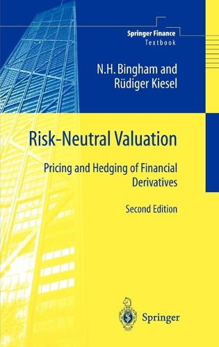 Паперова книга «Risk-Neutral Valuation: Pricing and Hedging of Financial Derivatives», авторів Ніколас Г. Бінгем, Рюдігер Кізель - фото №1