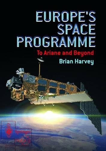 [object Object] «Europe's Space Programme: To Ariane and Beyond», автор Брайан Харви - фото №1