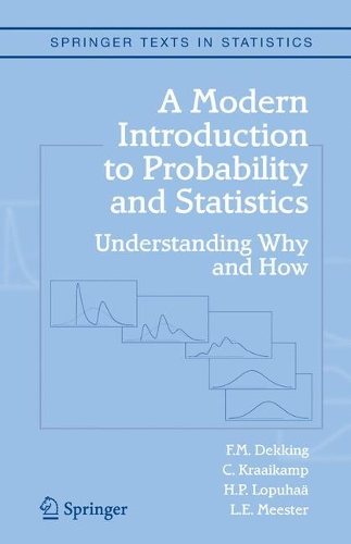 [object Object] «A Modern Introduction to Probability and Statistics: Understanding Why and How», авторів К. Краайкамп, Ф.М. Деккінг, Х.П. Лопухаа, Л.Е. Мейстер - фото №1