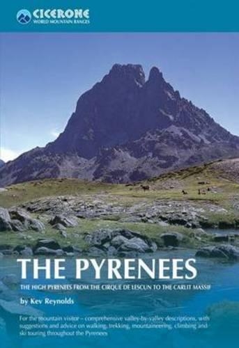 Бумажная книга «The Pyrenees: The High Pyrenees from the Cirque de Lescun to the Carlit Massif», автор Кев Рейнольдс - фото №1