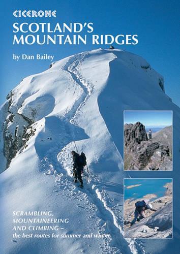 Бумажная книга «Scotland's Mountain Ridges: Scrambling, Mountaineering and Climbing - the best routes for summer and winter», автор Дэн Бейли - фото №1