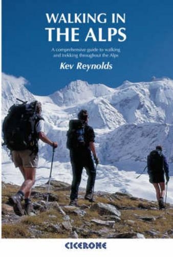 Бумажная книга «Walking in the Alps: A comprehensive guide to walking and trekking throughout the Alps», автор Кев Рейнольдс - фото №1
