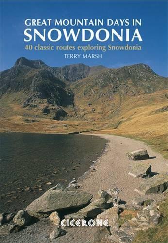 Паперова книга «Great Mountain Days in Snowdonia: 40 classic routes exploring Snowdonia», автор Террі Марш - фото №1