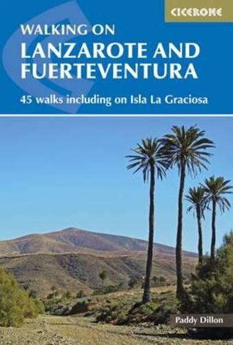 Бумажная книга «Walking on Lanzarote and Fuerteventura: Including sections of the GR131 long-distance trail», автор Пэдди Диллон - фото №1