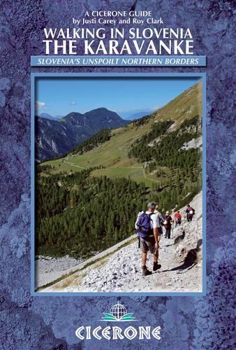 Бумажная книга «Walking in Slovenia: The Karavanke», авторов Джасти Кери, Рой Кларк - фото №1