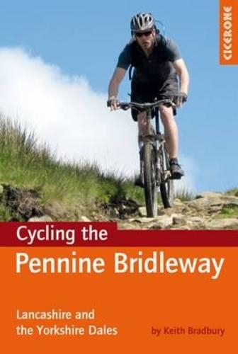 Бумажная книга «Cycling the Pennine Bridleway: Lancashire and the Yorkshire Dales, plus 11 day rides», автор Кит Брэдбери - фото №1