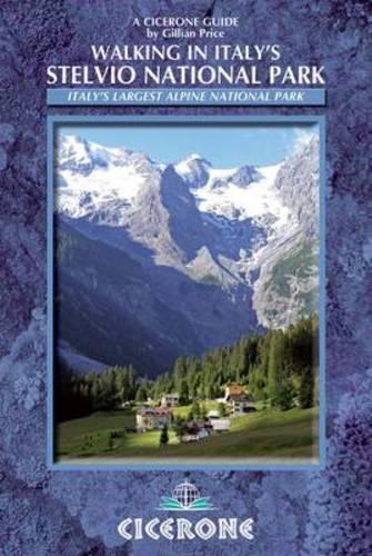 Паперова книга «Walking in Italy's Stelvio National Park: Italy's largest alpine national park», автор Джилліан Прайс - фото №1