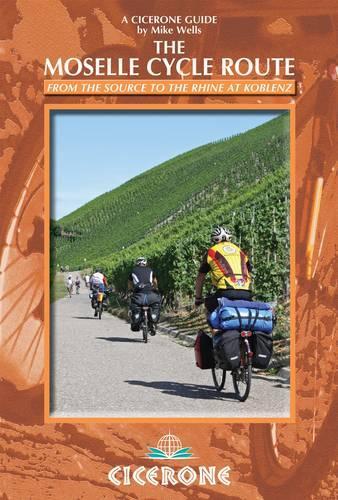 Паперова книга «The Moselle Cycle Route: From the source to the Rhine at Koblenz», автор Майк Уеллс - фото №1