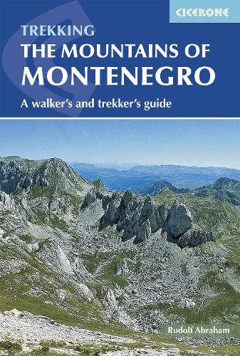 Бумажная книга «The Mountains of Montenegro: A Walker's and Trekker's Guide», автор Рудольф Абрахам - фото №1