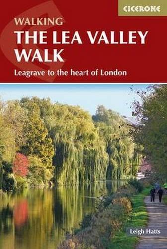 Паперова книга «The Lea Valley Walk: Leagrave to the heart of London», автор Лі Хаттс - фото №1