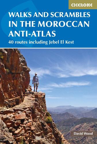 Бумажная книга «Walks and Scrambles in the Moroccan Anti-Atlas: Tafraout, Jebel El Kest, Ait Mansour, Ameln Valley, Taskra and Tanalt», автор Дэвид Вуд - фото №1