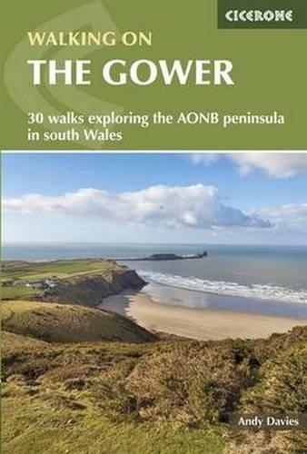 Бумажная книга «Walking on Gower: 30 walks exploring the AONB peninsula in South Wales», автор Энди Дэвис - фото №1